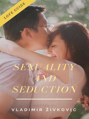 cover image of Sexuality and Seduction
